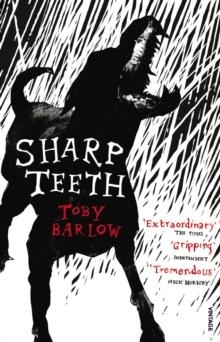 SHARP TEETH | 9780099512462 | TOBY BARLOW