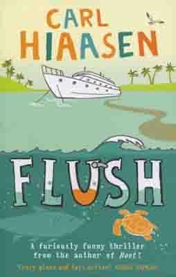 FLUSH | 9780552553551 | CARL HIAASEN