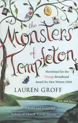 MONSTERS OF TEMPLETON, THE | 9780099515722 | LAUREN GROFF