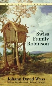 SWISS FAMILY ROBINSON, THE | 9780553214031 | JOHANN DAVID WYSS