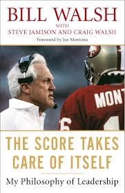 SCORE TAKES CARE OF ITSELF: | 9781591843474 | BILL WALSH