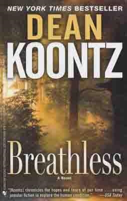 BREATHLESS | 9780553840827 | DEAN KOONTZ