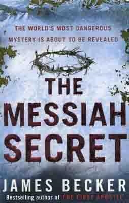 MESSIAH SECRET, THE | 9780553825046 | JAMES BECKER