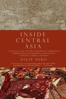 INSIDE CENTRAL ASIA | 9781590203330 | DILIP HIRO