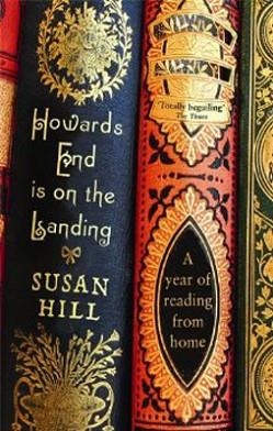 HOWARDS END IS ON THE LANDING | 9781846682667 | SUSAN HILL