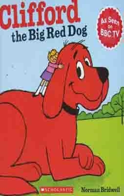 CLIFFORD THE BIG RED DOG PICTURE BOOK | 9780545215787 | NORMAN BRIDWELL