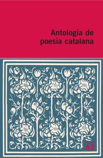 ANTOLOGIA DE POESIA CATALANA | 9788492672233 | Ferrater, Gabriel;Brossa Cuervo, Joan;Quart, Pere;Marçal Serra, M. Mercè;Arderiu, Clementina;Vinyoli