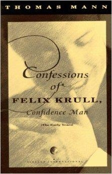 CONFESSIONS OF FELIX KRULL, CONFIDENCE MAN | 9780679739043 | THOMAS MANN