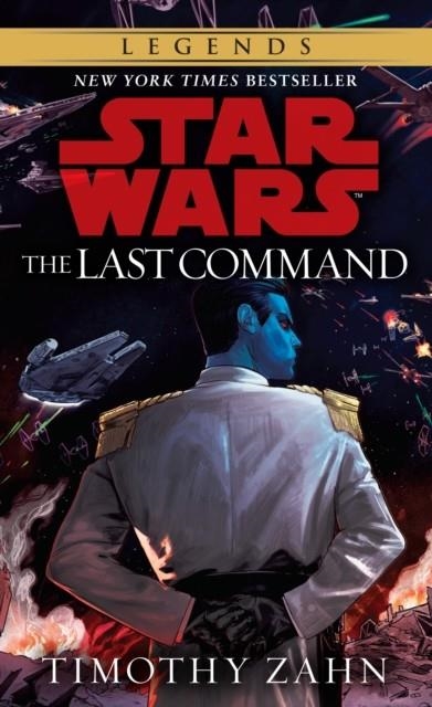 LAST COMAND, THE (3) | 9780553564921 | TIMOTHY ZAHN