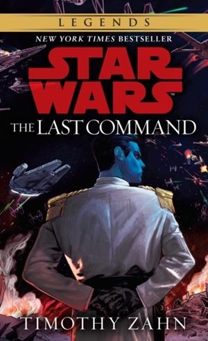 LAST COMAND, THE (3) | 9780553564921 | TIMOTHY ZAHN