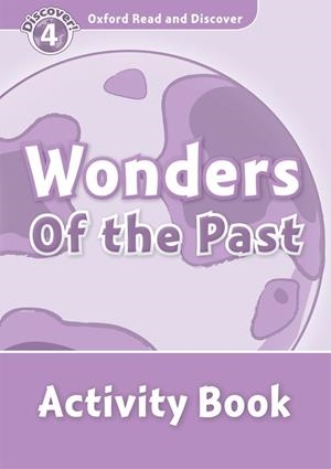 WONDERS OF THE PAST ACTIVITY BOOK DISCOVER 4 A1/A2 | 9780194644518 | HARPER, KATHRYN