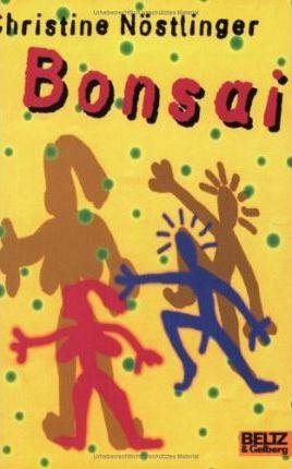 BONSAI | 9783407788214 | CHRISTINE NOSTLINGER