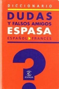 DICCIONARIO DE DUDAS Y FALSOS AMIGOS | 9788467016086 | Espasa Calpe