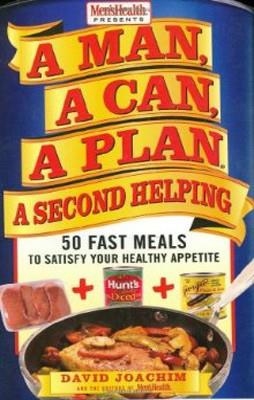 A MAN, A CAN, A PLAN, A SECOND HELPING | 9781594866104 | DAVID JOACHIM