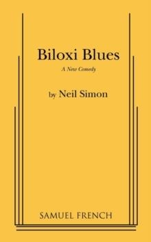 BILOXI BLUES | 9780573690402 | NEIL SIMON