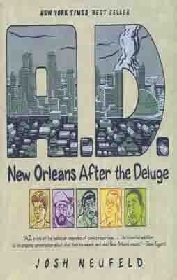 A D - NEW ORLEANS AFTER THE DELUGE | 9780375714887 | JOSH NEUFELD