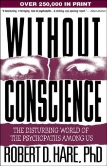 WITHOUT CONSCIENCE:THE DISTURBING WORLD OF THE P | 9781572304512 | ROBERT HARE