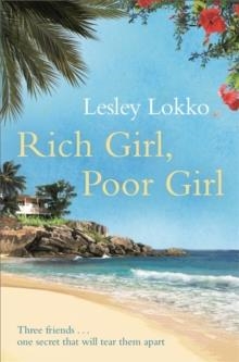 RICH GIRL, POOR GIRL | 9781409103516 | LESLEY LOKKO