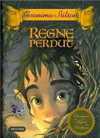 EL REGNE PERDUT | 9788499321004 | Stilton, Geronimo