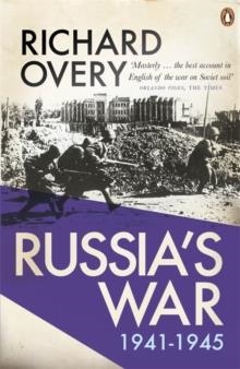 RUSSIA'S WAR (1941-1945) | 9780141049175 | RICHARD OVERY