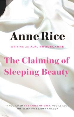 CLAIMING OF SLEEPING BEAUTY, THE | 9780452281424 | A N ROQUELAURE