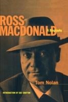ROSS MACDONALD:A BIOGRAPHY | 9781439102053 | TOM NOLAN