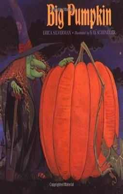 BIG PUMPKIN | 9780027826838 | ERICA SILVERMAN