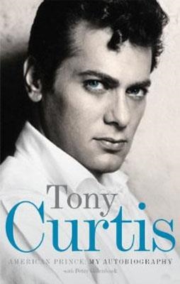 AMERICAN PRINCE: MY AUTOBIOGRAPHY | 9780753515723 | TONY CURTIS