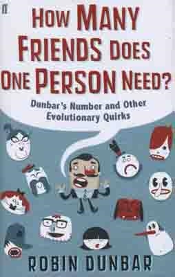 HOW MANY FRIENDS DOES ONE PERSON NEED? | 9780571253425 | ROBIN DUNBAR