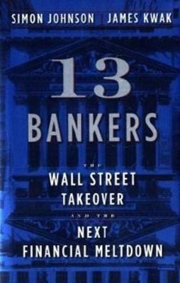 13 BANKERS (HARDCOVER) | 9780307379054 | SIMON JOHNSON