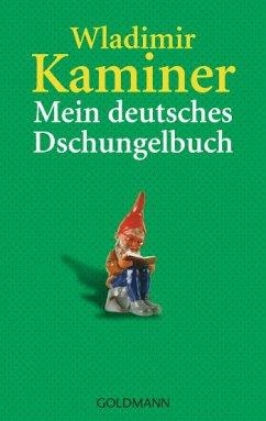 MEIN DEUTSCHES DSCHUNGELBUCH | 9783442459452 | WLADIMIR KAMINER