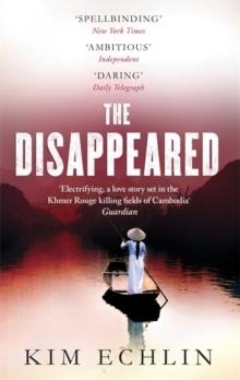 DISAPPEARED, THE | 9780349122410 | KIM ECHLIN