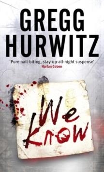 WE KNOW | 9780751539806 | GREGG HURWITZ