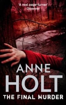 FINAL MURDER, THE | 9780751537154 | ANNE HOLT