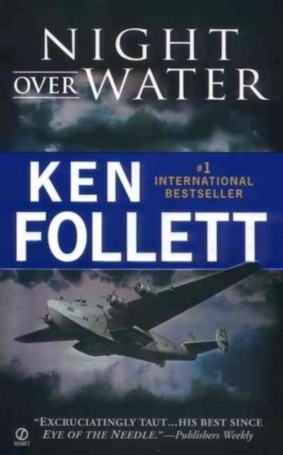 NIGHT OVER WATER | 9780451173133 | KEN FOLLETT