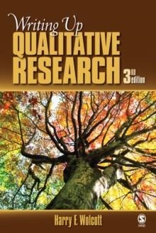 WRITING UP QUALITATIVE RESEARCH | 9781412970112
