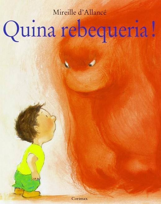 QUINA REBEQUERIA - CORIMAX | 9788484703938 | Allancé, Mirielle d'