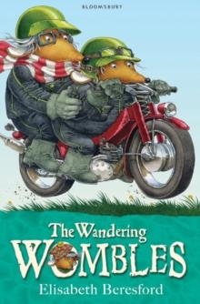 WANDERING WOMBLES, THE | 9781408808337 | ELISABETH BERESFORD