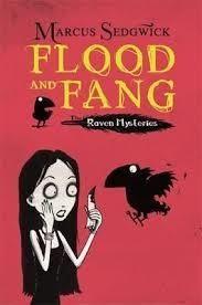 RAVEN MYSTERIES 1: FLOOD AND FANG | 9781842556931 | MARCUS SEDGWICK
