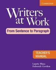 WRITERS AT WORK: FROM SENTENCE TO PARAGRAPH TB | 9780521120326 | LAURIE BLASS