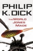 WORLD JONES MADE, THE | 9780575098985 | PHILIP K DICK