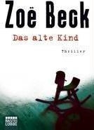 DAS ALTE KIND | 9783404164431 | ZOE BECK