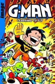 G-MAN VOL 1: LEARNING TO FLY | 9781607062707 | CHRIS GIARRUSSO