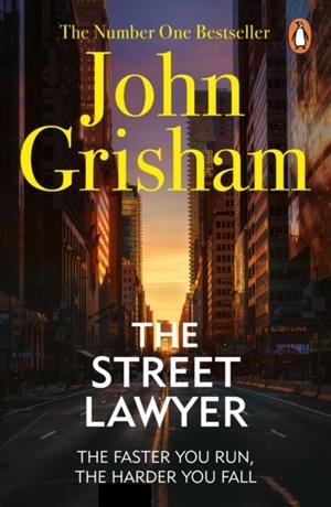 THE STREET LAWYER | 9780099537199 | JOHN GRISHAM