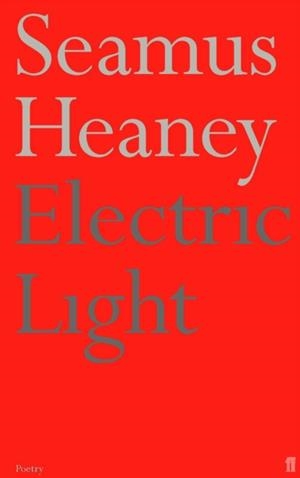 ELECTRIC LIGHT | 9780571207985 | HEANEY, S