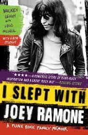 I SLEPT WITH JOEY RAMONE | 9781439159750 | MICKEY LEIGH