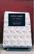 AFTER CLAUDE | 9781590173633 | IRIS OWENS