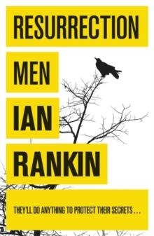 RESURRECTION MEN | 9780752883656 | IAN RANKIN