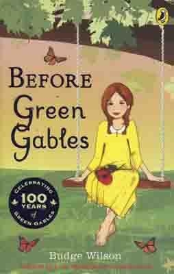 BEFORE GREEN GABLES | 9780141323596 | BUDGE WILSON