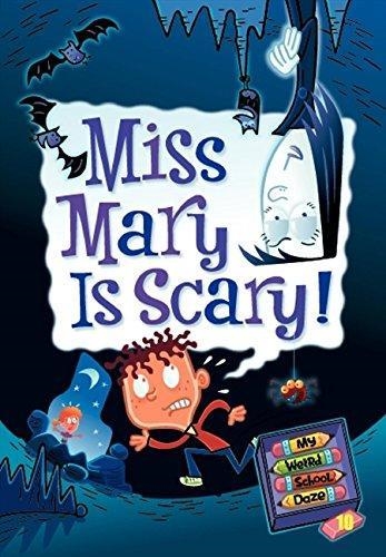 MISS MARY IS SCARY! | 9780061703973 | DAN GUTMAN